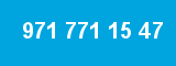 971 771 15 47